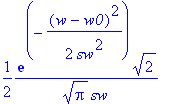 1/2*exp(-1/2*(w-w0)^2/sw^2)*2^(1/2)/Pi^(1/2)/sw