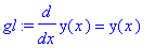 gl := diff(y(x),x) = y(x)