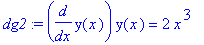 dg2 := diff(y(x),x)*y(x) = 2*x^3