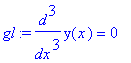 gl := diff(y(x),`$`(x,3)) = 0