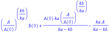 (A/A(0))^(kb/ka)*B(0)+1/(ka-kb)*A(0)*ka*(A/A(0))^(kb/ka)-1/(ka-kb)*ka*A