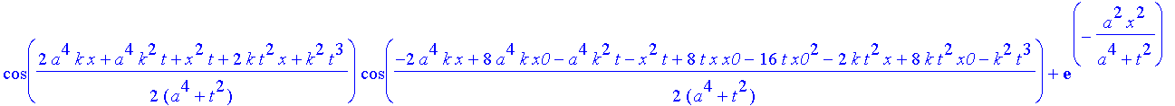 safe3 := 1/(a^4+t^2)^(1/4)*((Heaviside(x+x0)-Heaviside(x-x0))^2*(2*exp(-a^2*(x^2+6*x*x0+10*x0^2)/(a^4+t^2))*cos(1/2*(2*a^4*k*x+8*a^4*k*x0+a^4*k^2*t+x^2*t+8*t*x*x0+16*t*x0^2+2*k*t^2*x+8*k*t^2*x0+k^2*t^3...