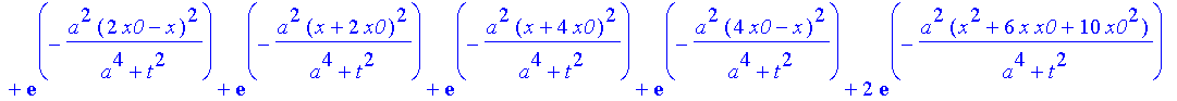 safe3 := 1/(a^4+t^2)^(1/4)*((Heaviside(x+x0)-Heaviside(x-x0))^2*(2*exp(-a^2*(x^2+6*x*x0+10*x0^2)/(a^4+t^2))*cos(1/2*(2*a^4*k*x+8*a^4*k*x0+a^4*k^2*t+x^2*t+8*t*x*x0+16*t*x0^2+2*k*t^2*x+8*k*t^2*x0+k^2*t^3...