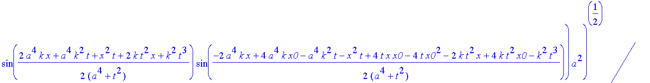 safe3 := 1/(a^4+t^2)^(1/4)*((Heaviside(x+x0)-Heaviside(x-x0))^2*(2*exp(-a^2*(x^2+6*x*x0+10*x0^2)/(a^4+t^2))*cos(1/2*(2*a^4*k*x+8*a^4*k*x0+a^4*k^2*t+x^2*t+8*t*x*x0+16*t*x0^2+2*k*t^2*x+8*k*t^2*x0+k^2*t^3...