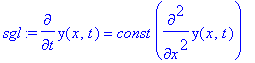 sgl := diff(y(x,t),t) = const*diff(y(x,t),`$`(x,2))