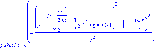 paket1 := exp(-((y-(H-1/2*px^2/m)/m/g-1/2*g*t^2*signum(t))^2+(x-px/m*t)^2)/s^2)