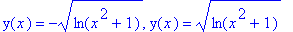 y(x) = -sqrt(ln(x^2+1)), y(x) = sqrt(ln(x^2+1))