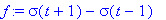 f := sigma(t+1)-sigma(t-1)