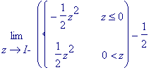 limit(PIECEWISE([-1/2*z^2, z <= 0],[1/2*z^2, 0 < z]...