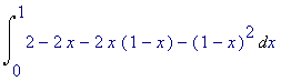 Int(2-2*x-2*x*(1-x)-(1-x)^2,x = 0 .. 1)