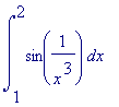 int(sin(1/(x^3)),x = 1 .. 2)