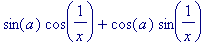 sin(a)*cos(1/x)+cos(a)*sin(1/x)