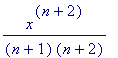 x^(n+2)/((n+1)*(n+2))