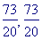 73/20, 73/20