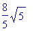 8/5*sqrt(5)