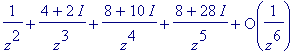 1/(z^2)+(4+2*I)/(z^3)+(8+10*I)/(z^4)+(8+28*I)/(z^5)...