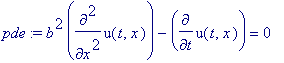 pde := b^2*diff(u(t,x),`$`(x,2))-diff(u(t,x),t) = 0...