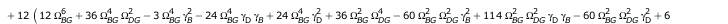 `+`(`*`(`/`(1, 6), `*`(`^`(`+`(`*`(36, `*`(`^`(Omega[BG], 2), `*`(gamma[B]))), `-`(`*`(72, `*`(gamma[D], `*`(`^`(Omega[BG], 2))))), `-`(`*`(72, `*`(`^`(Omega[DG], 2), `*`(gamma[B])))), `*`(36, `*`(`^`...