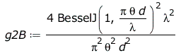 Typesetting:-mprintslash([g2B := `+`(`/`(`*`(4, `*`(`^`(BesselJ(1, `/`(`*`(Pi, `*`(theta, `*`(d))), `*`(lambda))), 2), `*`(`^`(lambda, 2)))), `*`(`^`(Pi, 2), `*`(`^`(theta, 2), `*`(`^`(d, 2))))))], [`...
