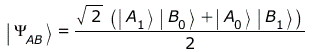 Typesetting:-mprintslash([Physics:-Ket(Psi, AB) = `+`(`*`(`/`(1, 2), `*`(`^`(2, `/`(1, 2)), `*`(`+`(Physics:-`*`(Physics:-Ket(A, 1), Physics:-Ket(B, 0)), Physics:-`*`(Physics:-Ket(A, 0), Physics:-Ket(...