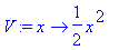 V := proc (x) options operator, arrow; 1/2*x^2 end proc